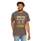 Chickadees, I Work Hard T-shirt