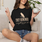 Crow, They Remember Everything You Did T-Shirt