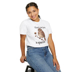 Sparrow Graphic T-Shirt — "That’s Not Just a Sparrow" Nature Bird Tee