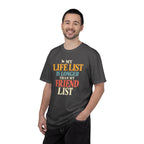 Life List Priorities, Birding T-Shirt