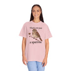 Sparrow Graphic T-Shirt — "That’s Not Just a Sparrow" Nature Bird Tee