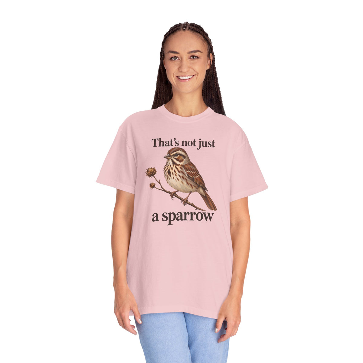 Sparrow Graphic T-Shirt — "That’s Not Just a Sparrow" Nature Bird Tee