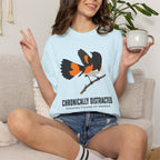 Baltimore Oriole, Chronically Distracted T-Shirt