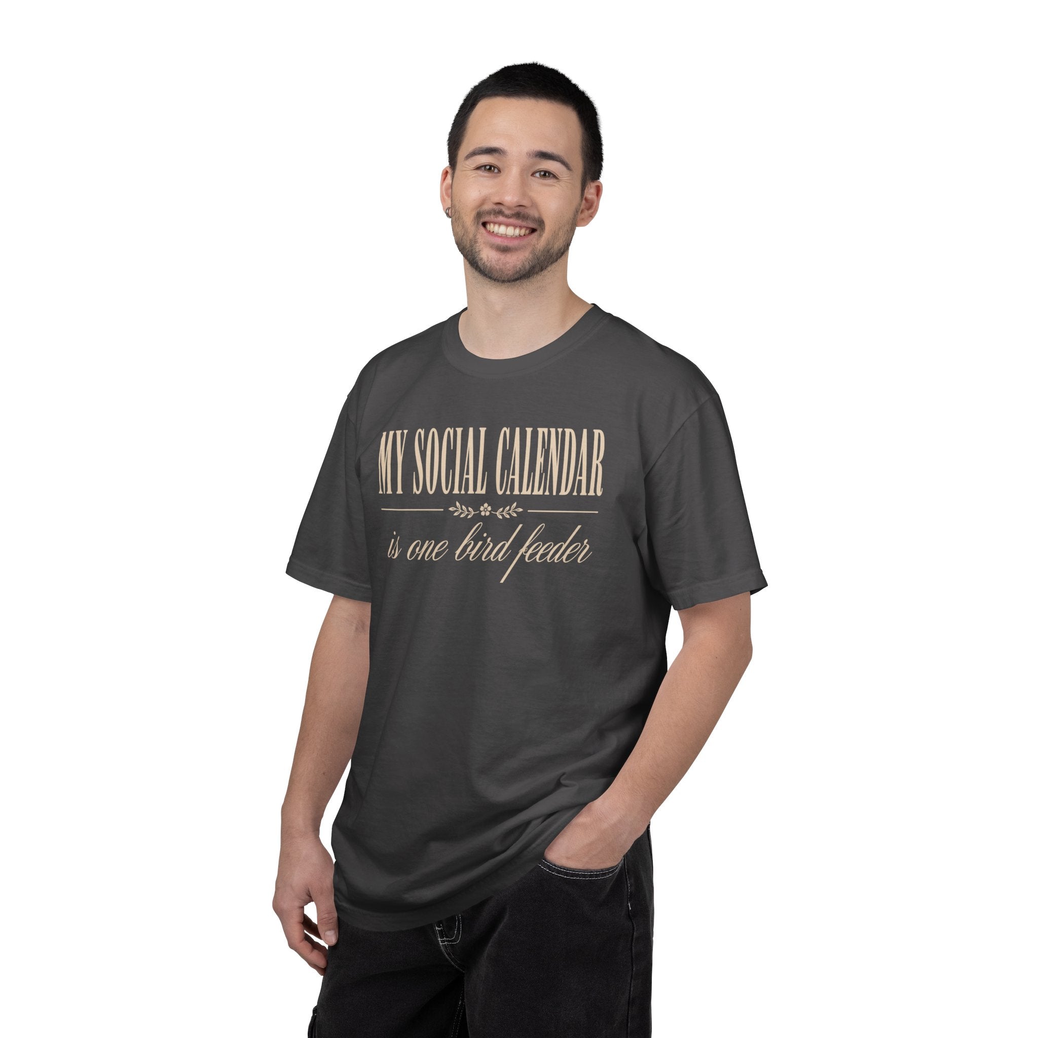 My Social Calendar Is One Bird Feeder T-Shirt