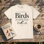 Plans Cancelled, Birds Happened