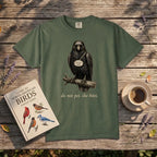 Crow, Do Not Pet. She Bites