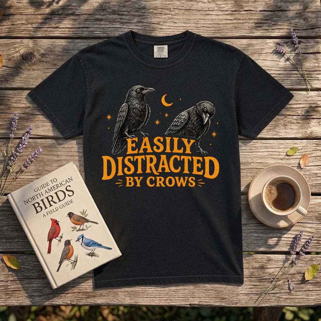Easily Distracted By Crows