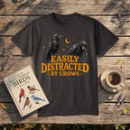 Easily Distracted By Crows