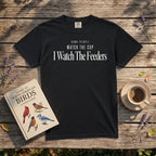 I Watch The Feeder