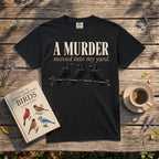 A Murder Moved Into My Yard